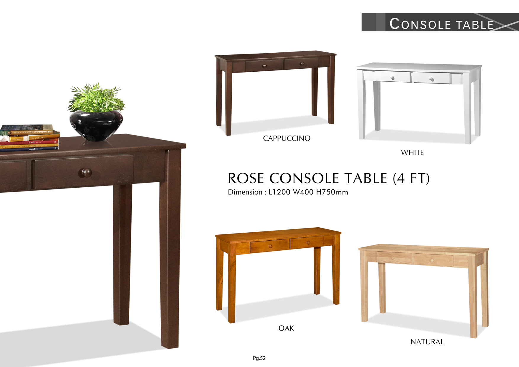 Product: PG52. ROSE CONSOLE TABLE 4FT